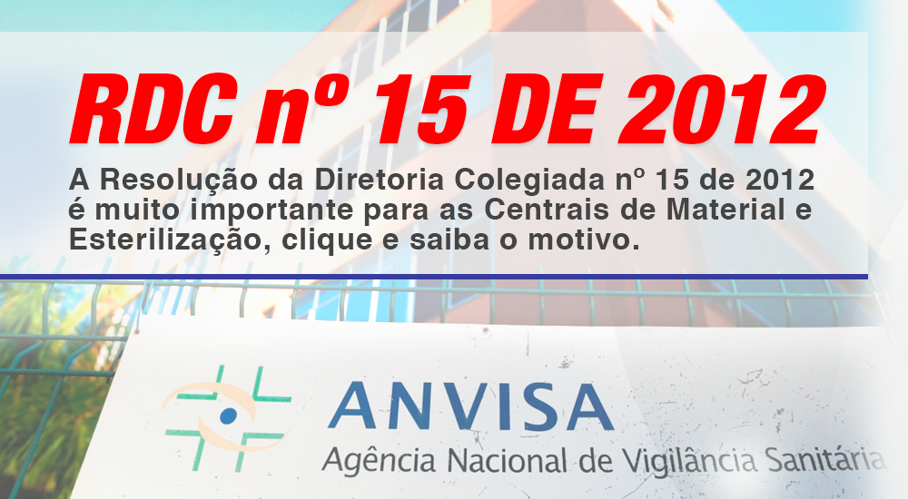 O que é a RDC nº15 de 2012?